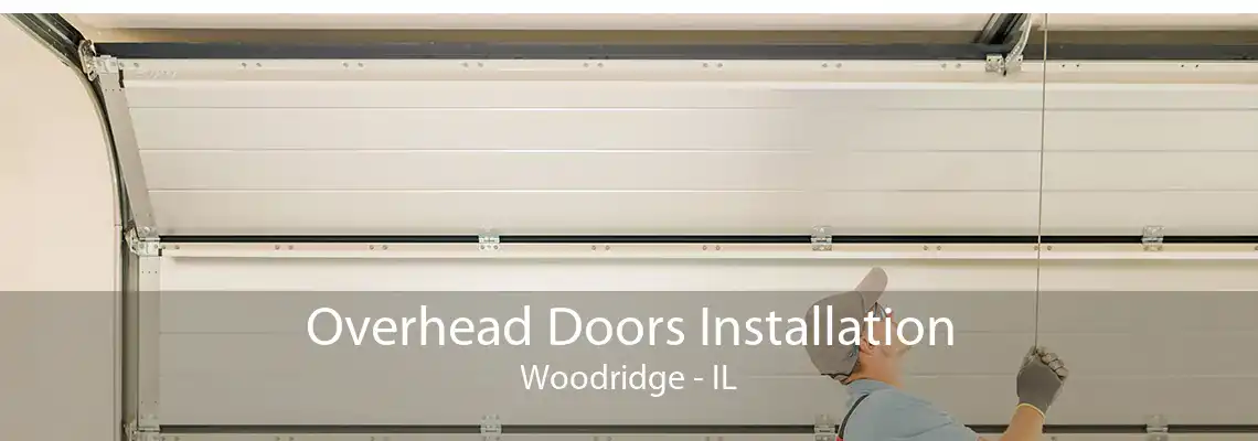 Overhead Doors Installation Woodridge - IL